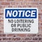 Signmission No Loitering Or Public Drinking OSHA Notice Sign, Plastic, 10in W x 7in L, 2PK OS-2PACK-NS-P-710-L-14698 - alternate 4
